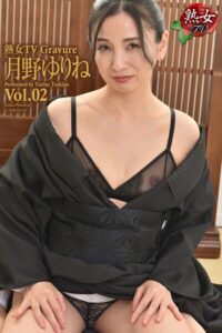 熟女TV Gravure 月野ゆりね Vol.02